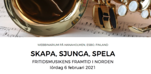 Ett webbinarium om fritidsmusikens framtid i Norden